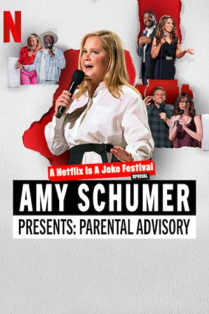 Amy Schumer giới thiệu: Lời khuyên cho cha mẹ